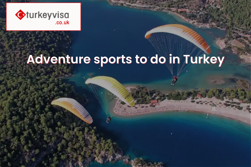 Adventure sports to do in Turkey